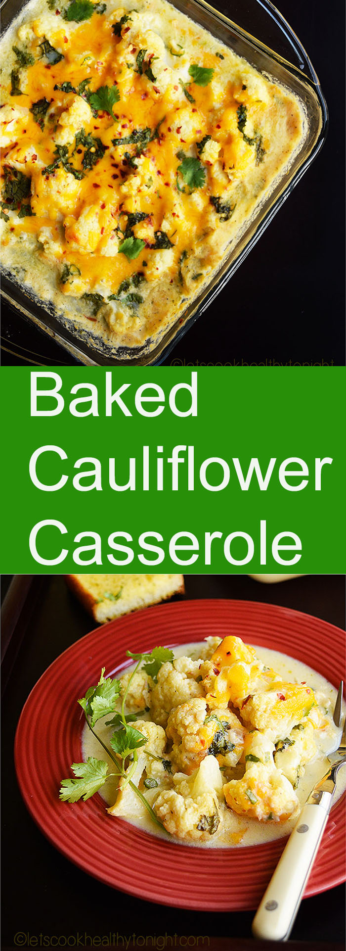 Baked Cauliflower Casserole - Lets Cook Healthy Tonight